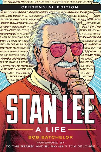 Stan Lee: A Life, Centennial Edition