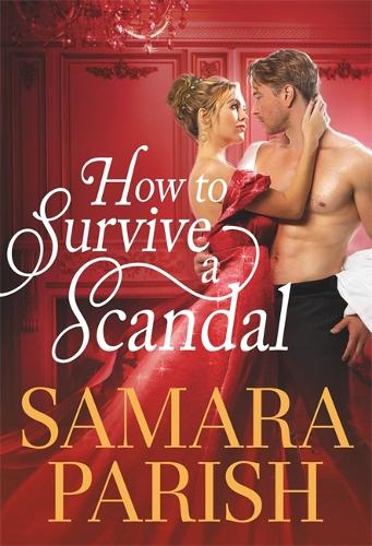 How to Survive a Scandal: 1 (Rebels with a Cause)