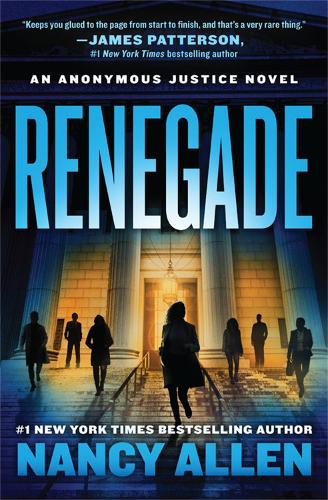 Renegade: An Anonymous Justice novel: 1