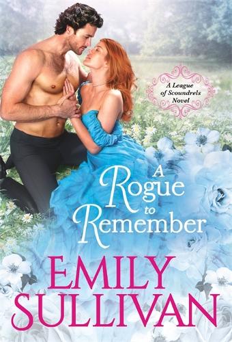 A Rogue to Remember: 1 (League of Scoundrels)