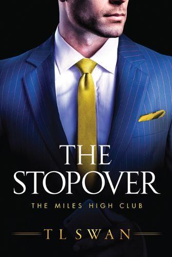 The Stopover: 1 (The Miles High Club)