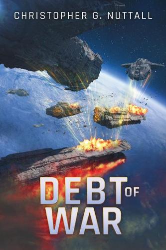 Debt of War: 3 (The Embers of War)