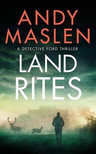 Land Rites: 2 (Detective Ford, 2)