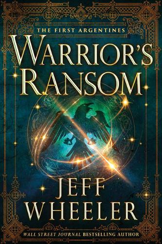 Warrior's Ransom: 2 (The First Argentines, 2)