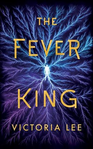 The Fever King (Feverwake)