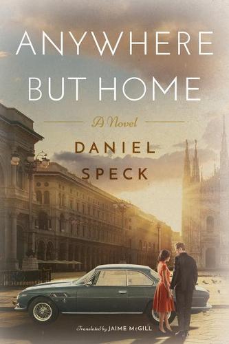 Anywhere But Home: A novel