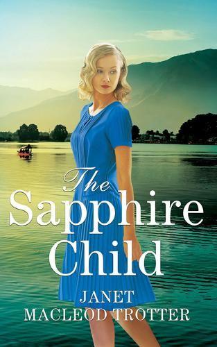 The Sapphire Child: 2 (The Raj Hotel)