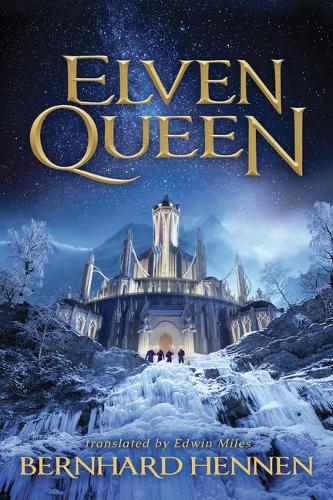 Elven Queen (The Saga of the Elven)