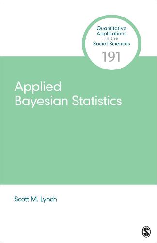 Applied Bayesian Statistics (Quantitative Applications in the Social Sciences)