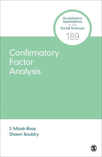 Confirmatory Factor Analysis: 189 (Quantitative Applications in the Social Sciences)