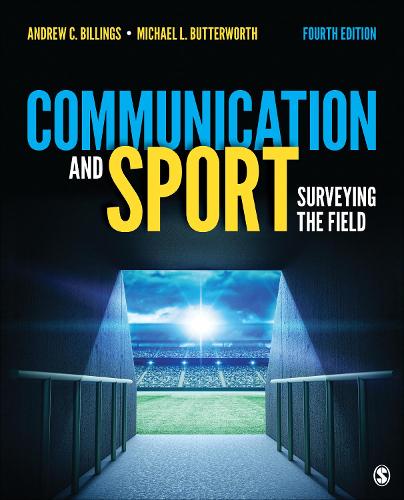 Communication and Sport: Surveying the Field