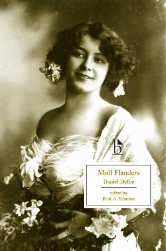 Moll Flanders (Broadview Edition) (Broadview Editions)