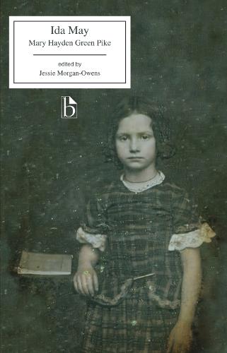 Ida May (Broadview Editions)
