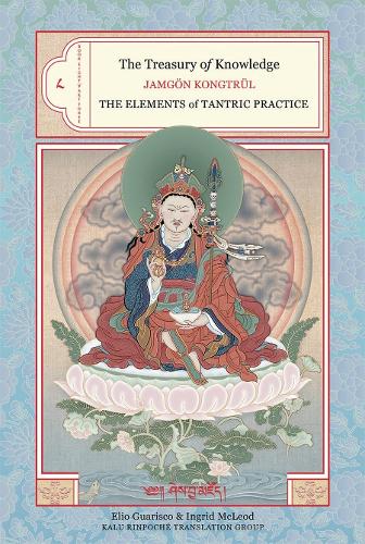 The Treasury of Knowledge: Elements of Tantric Practice Bk. 8, Pt. 3