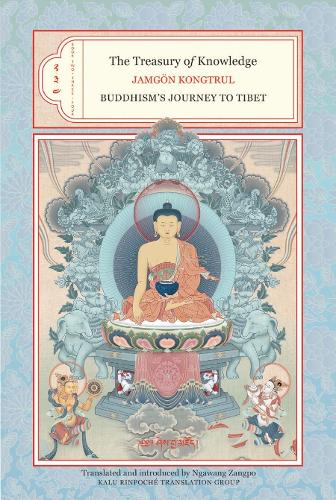 Treasury of Knowledge: Buddhism's Journey to Tibet: 4
