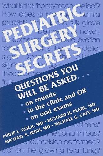 Pediatric Surgery Secrets, 1e