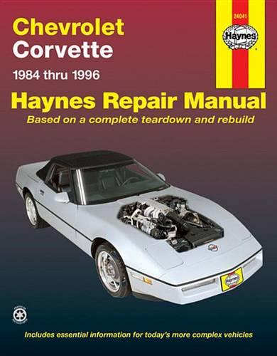 Chevrolet Corvette (84 - 96) (Hayne's Automotive Repair Manual)