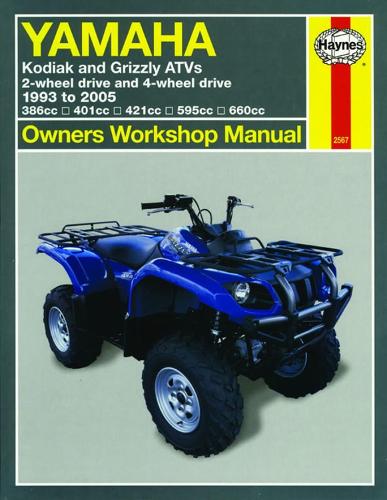 Yamaha Kodiak and Grizzly ATVs: 2-wheel Drive and 4-wheel Drive 1993 to 2005 (Owners Workshop Manual)