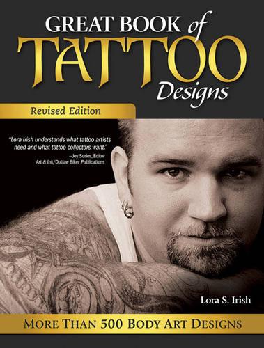 Great Book of Tattoo Designs: More Than 500 Body Art Designs