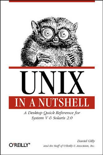 UNIX in a Nutshell: System V Edition: System V, Release 4 (Nutshell Handbooks)