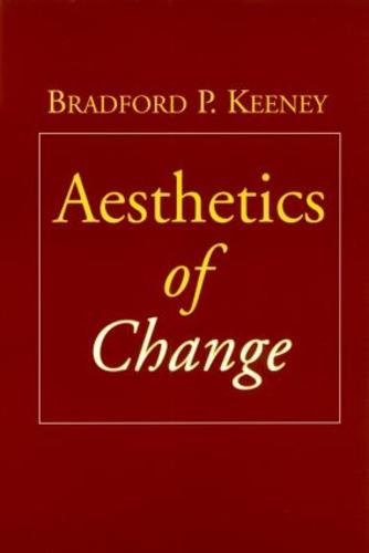 Aesthetics of Change (The Guilford Family Therapy)