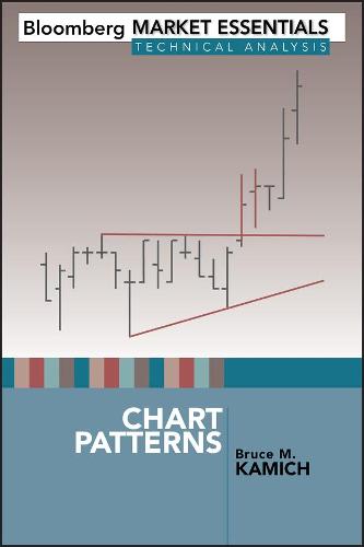 Chart Patterns: Bloomberg Market Essentials: Technical Analysis (Bloomberg Financial)