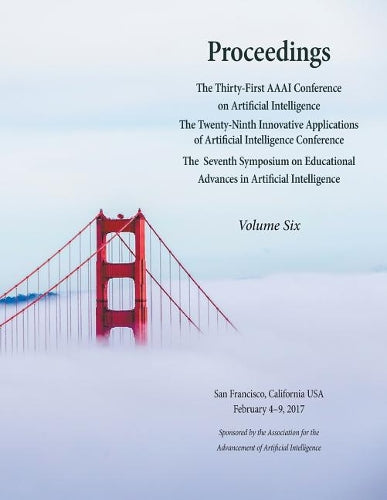 Proceedings of the Thirty-First AAAI Conference on Artificial Intelligence Volume 6