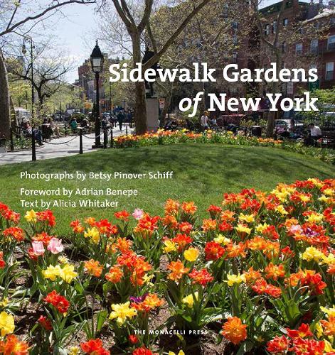 Sidewalk Gardens of New York (Pinover Schiff)