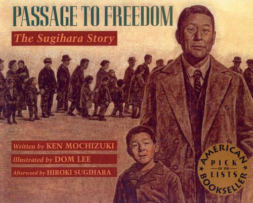 Passage To Freedom: The Sugihara Story (Rise and Shine)