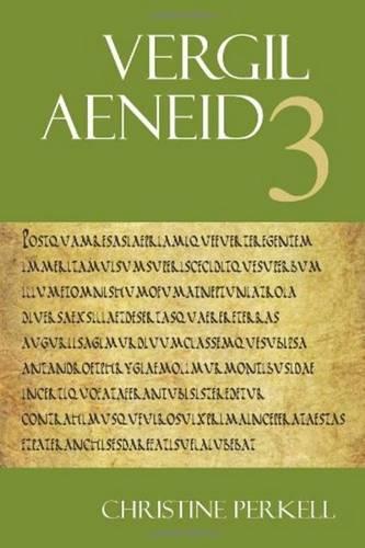 Aeneid 3 (The Focus Vergil Aeneid Commentaries)