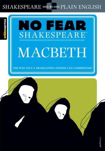 Macbeth: No Fear Shakespeare (Spark Notes)