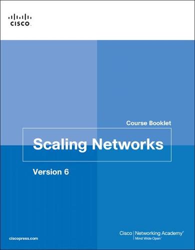 Scaling Networks v6 Course Booklet (Course Booklets)