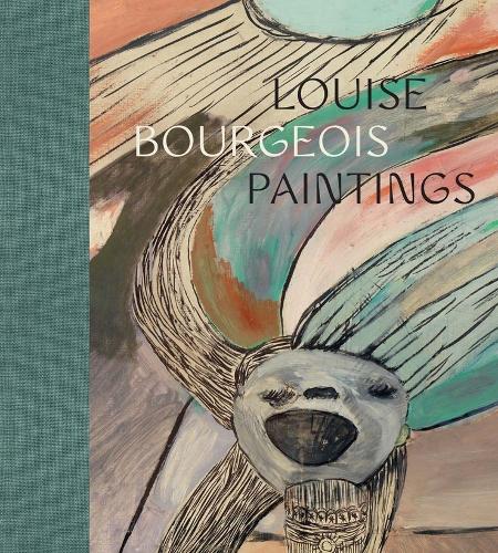 Louise Bourgeois – Paintings