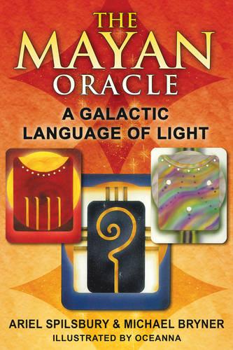 Mayan Oracle: the Galactic Language of Light, Book and Card Box Set (44 Colour Cards & 320pp Book)