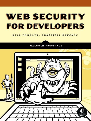 Web Security Basics For Developers: Real Threats, Practical Defense