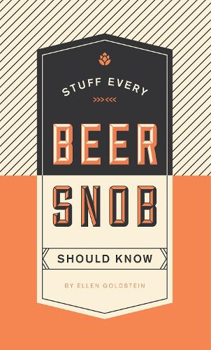 Stuff Every Beer Snob Should Know (Stuff You Should Know)