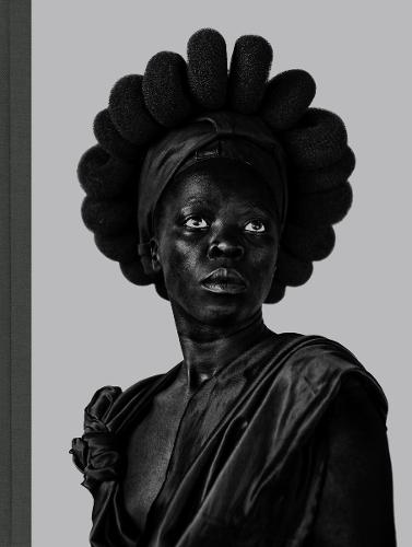 Zanele Muholi: Somnyama Ngonyama: Hail the Dark Lioness