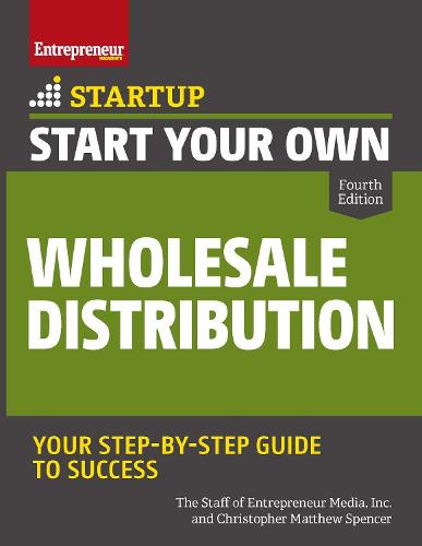 Start Your Own Wholesale Distribution Business (Startup)