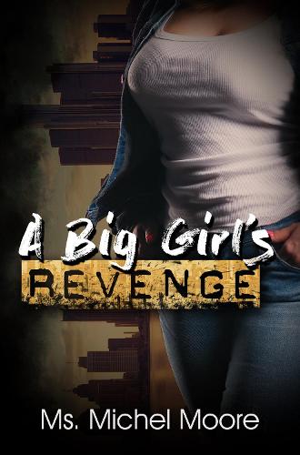 Big Girl's Revenge, A