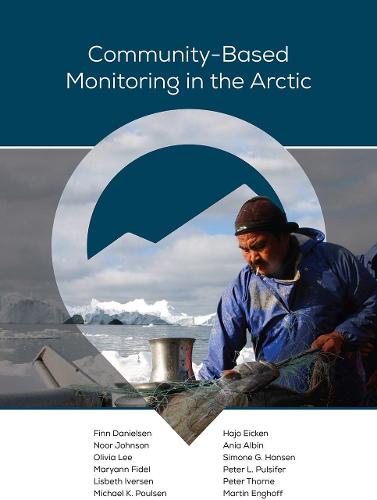 Community–Based Monitoring in the Arctic (Alaska)