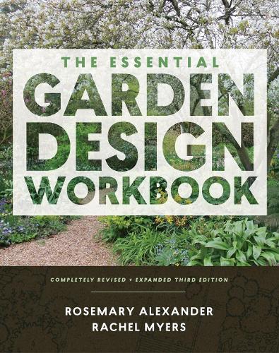 Essential Garden Design Workbook (3rd Edition), The