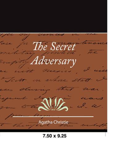 The Secret Adversary (Tommy and Tuppence Mysteries (Paperback))