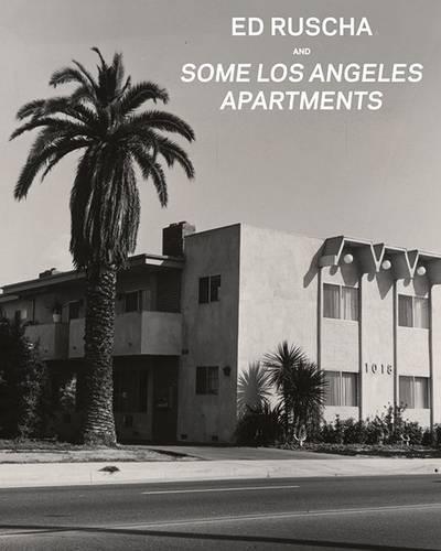 Ed Ruscha and Some Los Angeles Apartments (Getty Publications �)