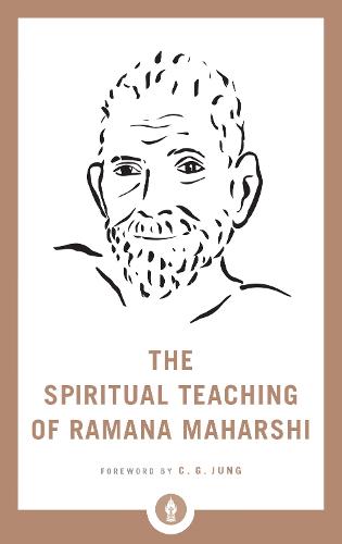 The Spiritual Teaching Of Ramana Maharshi (Shambhala Pocket Library)