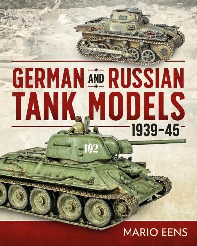 German and Russian Tank Models 1939–45