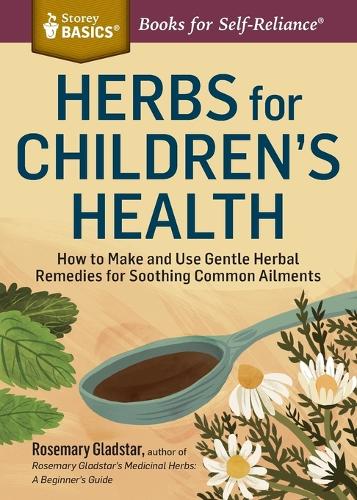 Herbs for Children's Health (Storey Basics)