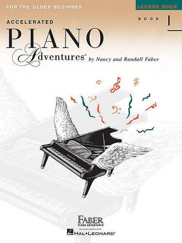 Faber Piano Adventures: Accelerated Piano Adventures for the Older Beginner - Lesson Book 1