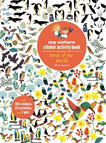 Birds of the World: My Nature Sticker Activity Book: 1