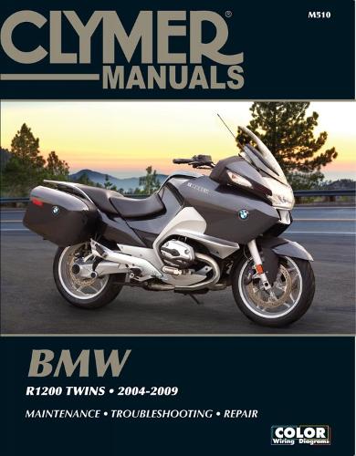 Clymer BMW R1200 Twins ('04-'09): Maintenance - Troubleshooting - Repair (Clymer Powersport)