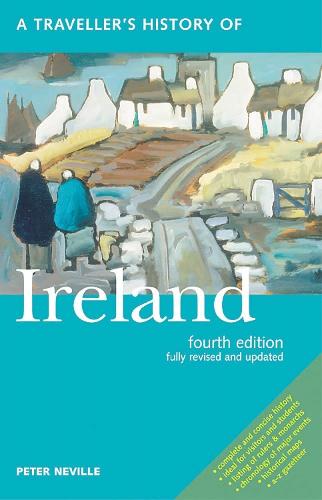 Traveller'S History Of Ireland, A (Interlink Traveller's Histories)